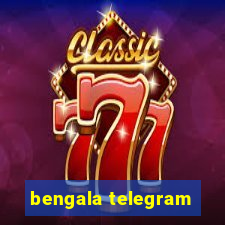 bengala telegram